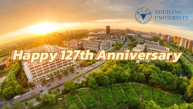 Happy 127th Anniversary to Zhejiang University